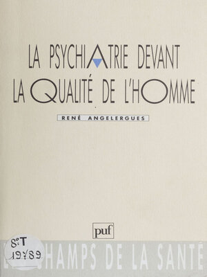 cover image of La Psychiatrie devant la qualité de l'homme
